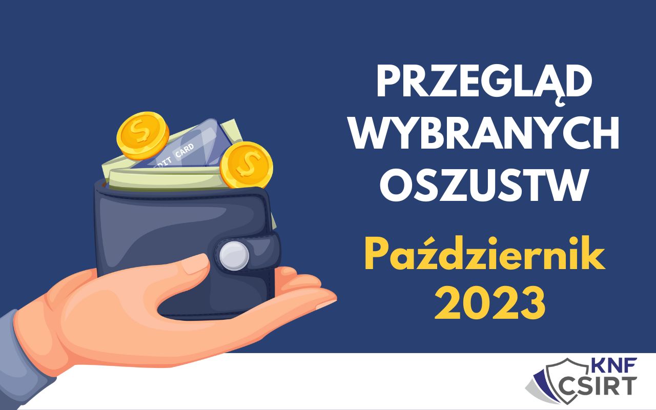 Przegląd wybranych oszustw internetowych - PAŹDZIERNIK 2023
