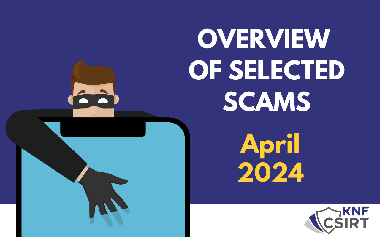 Overview of selected scams - APRIL 2024